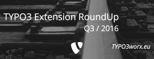 Read more about the article TYPO3 Extension RoundUp – Q3 2016
