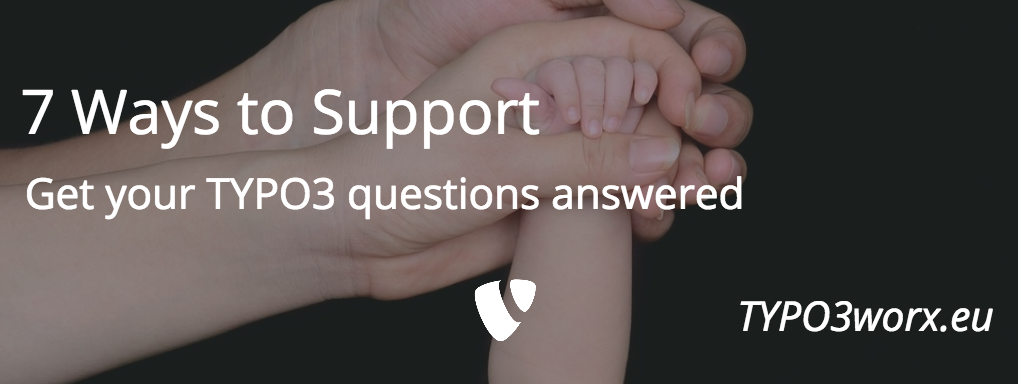 You are currently viewing 7 Ways to Support – Get Your TYPO3 Questions Answered