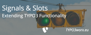 Read more about the article Signals and Slots – Extend TYPO3 Functionality