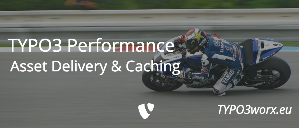 You are currently viewing TYPO3 Performance: Asset Delivery and Caching