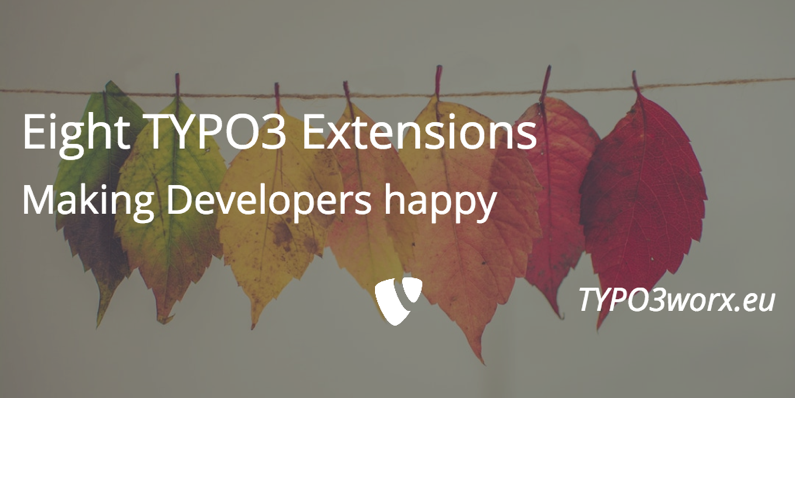 You are currently viewing Eight Extensions Making TYPO3 Developers Happy
