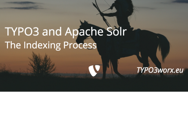 TYPO3 and Apache Solr – The Indexing Process