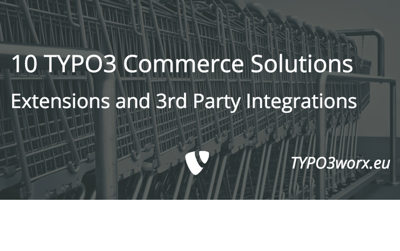 10 TYPO3 Commerce Solutions