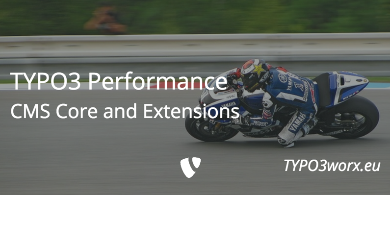 TYPO3 Performance – TYPO3 CMS and Extensions