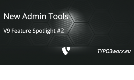 TYPO3 Feature Spotlight — New Admin Tools