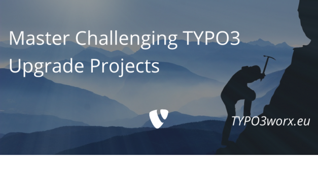 Master Challenging TYPO3 Upgrade Projects