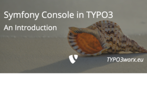 Read more about the article Symfony Console in TYPO3 – An Introduction